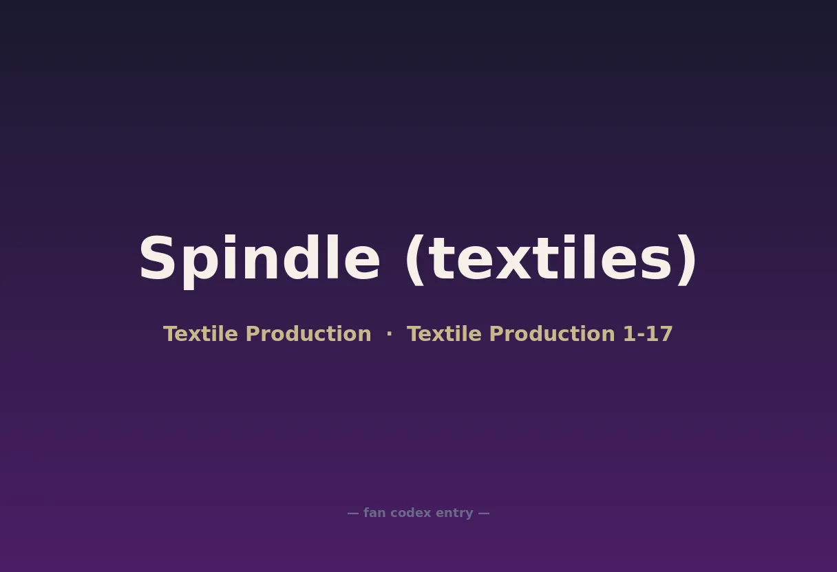Spindle (textiles)