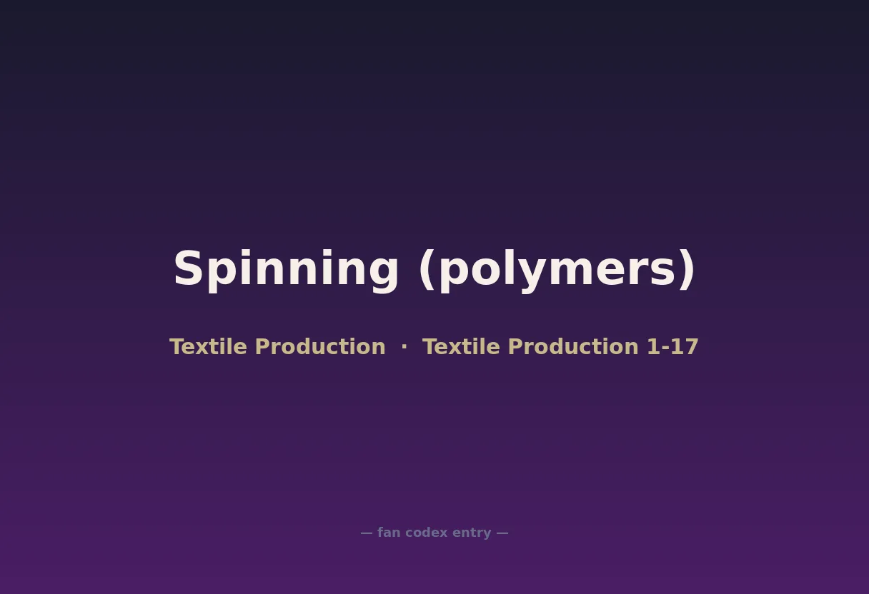 Spinning (polymers)